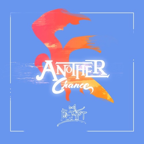 DEMPT-Another Chance