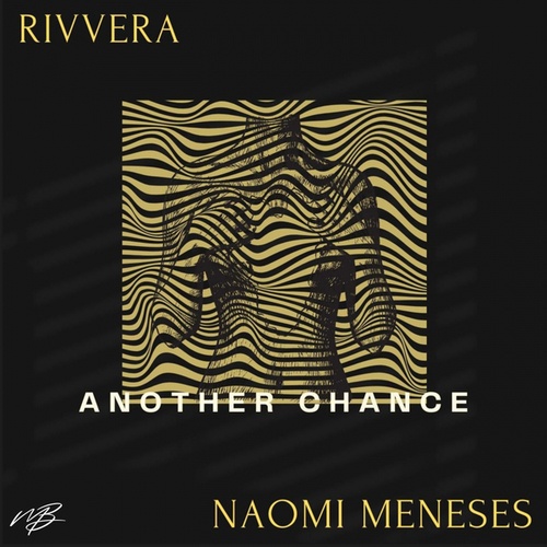 Rivvera, Naomi Meneses-Another Chance