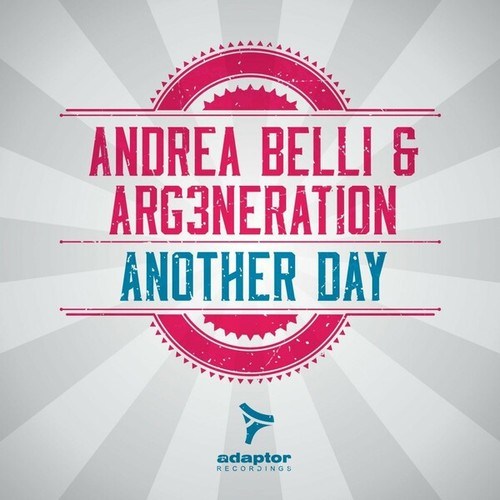 Andrea Belli, ARG3neration-Another Day