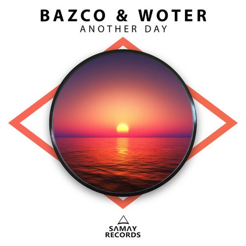 Bazco, WoTeR-Another Day