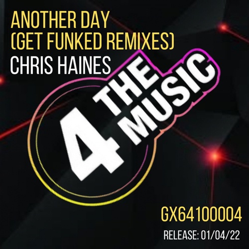 Chris Haines, Get Funked-Another Day