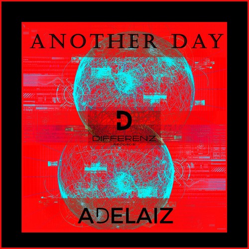 ADELAIZ-Another Day (Dainskin Extended Mix)