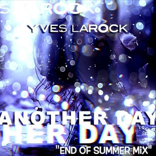 Another Day (End of Summer Mix)