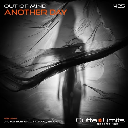 Out Of Mind, Aaron Suiss, Kaliko Flow, Teklix-Another Day 