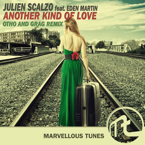 Julien Scalzo, Eden Martin, Otho And Grag-Another Kind Of Love