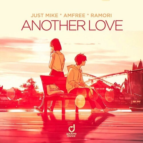 Just Mike, Amfree, Ramori-Another Love