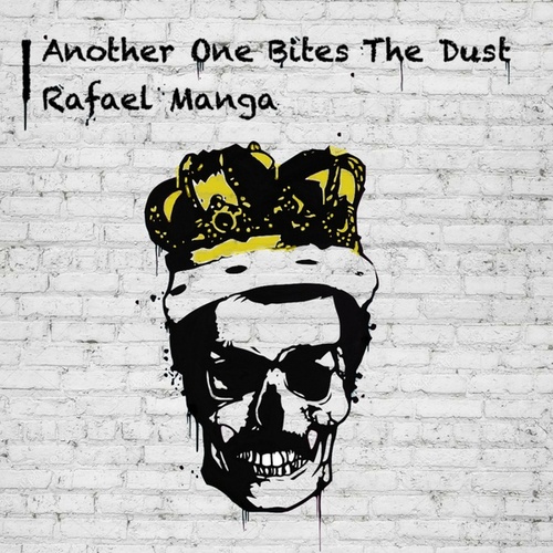 Rafael Manga-Another One Bites The Dust