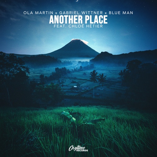 Ola Martin, Gabriel Wittner, Blue Man-Another Place (Extended Mix)