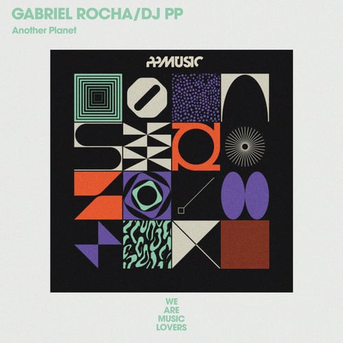 Gabriel Rocha, DJ PP-Another Planet