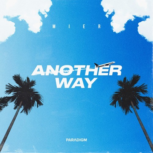 Mier-Another Way (Extended Mix)
