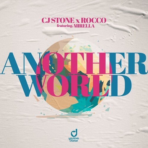 Cj Stone, Rocco, Mirella-Another World
