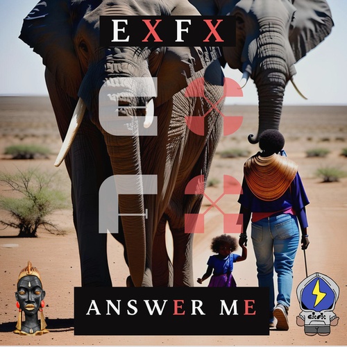 ExFx-Answer Me