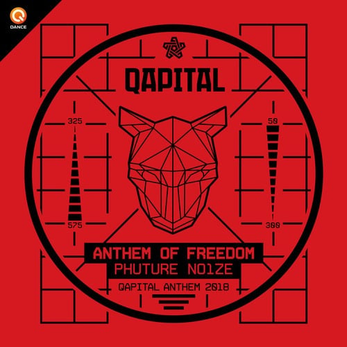 Phuture Noize-Anthem Of Freedom (QAPITAL Anthem 2018)