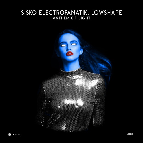 Sisko Electrofanatik, Lowshape-Anthem of Light