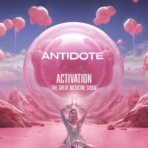 Activation, The Great Medicine Show-Antidote