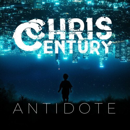Chris Century-Antidote