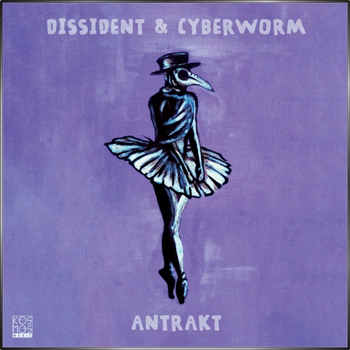 Cyberworm, Dissident-Antrakt LP