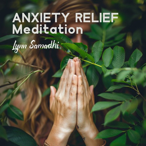 Anxiety Relief Meditation