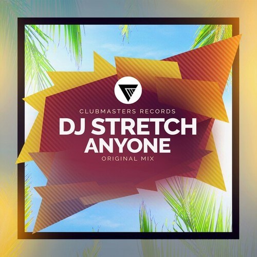 DJ Stretch-Anyone