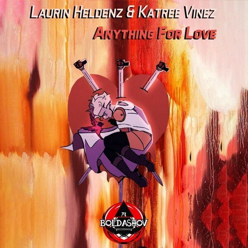 Laurin Heldenz, Katree Vinez-Anything for Love