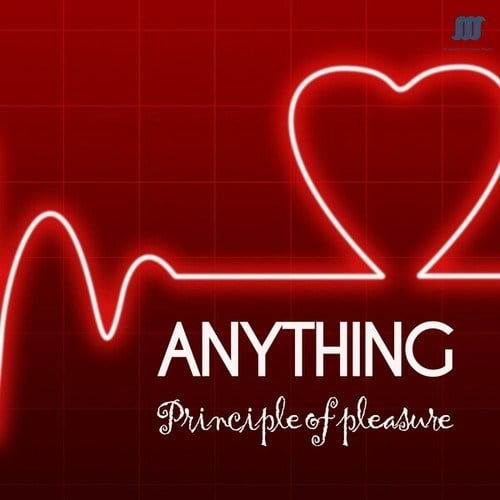 Principle Of Pleasure-Anything