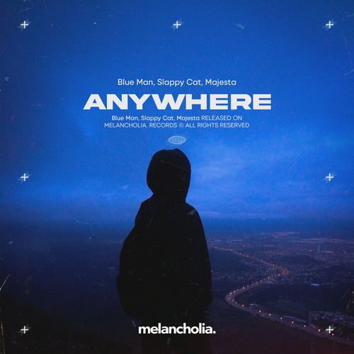 Blue Man, Slappy Cat, Majesta-Anywhere