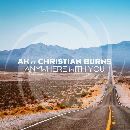 Alex Kunnari, Christian Burns-Anywhere With You
