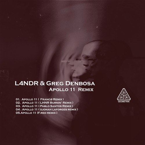 L4NDR, Greg Denbosa, Djonah Laforge, F.red, Francø, LHNR, Pablo Santos-Apollo 11 Remix
