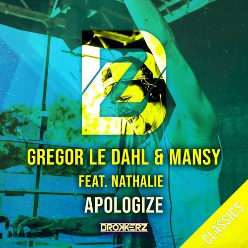 Gregor Le Dahl, Mansy, Nathalie, Chaos, Outforce-Apologize