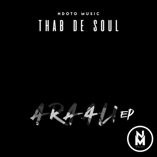 Thab De Soul-ARAALI EP (The Return)