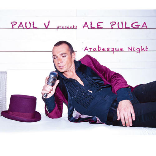 Paul V, Ale Pulga-Arabesque Night