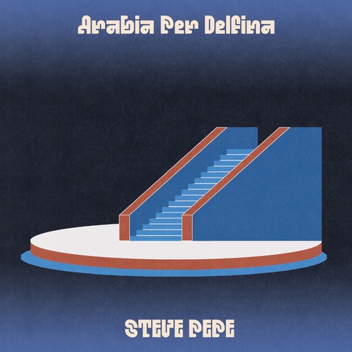 Steve Pepe-Arabia per Delfina