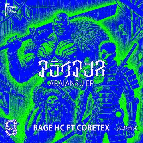 Rage HC, Coretex-Araiansu EP