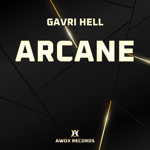 Gavri Hell-Arcane (Original Mix)