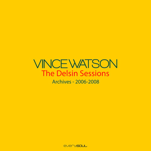 Vince Watson-Archives - The Delsin Sessions