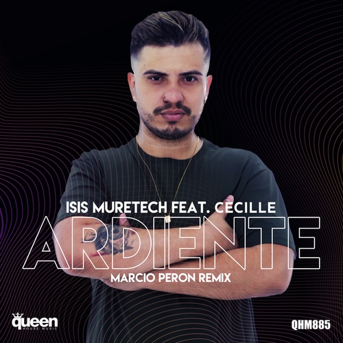 Isis Muretech, Cecille, Marcio Peron-Ardiente (Marcio Peron Remix)