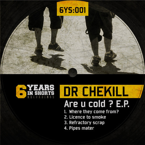 Dr Chekill-Are U Cold? EP