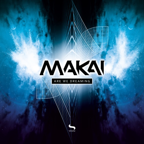 Makai-Are We Dreaming