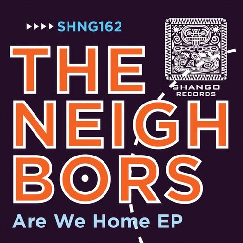 The Neighbors-Are We Home