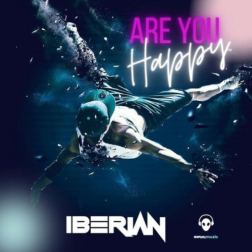 Iberian-Are You Happy (Extended Version)