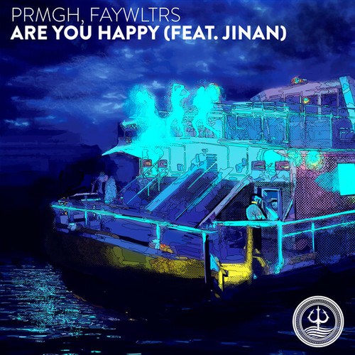 PRMGH, Faywltrs, Jinan Laetitia-Are You Happy