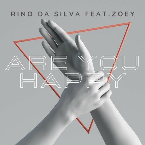 Zoey, Rino Da Silva-Are You Happy