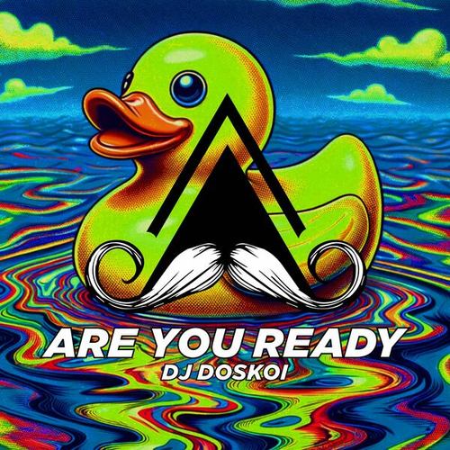 DJ DOSKOI-Are You Ready