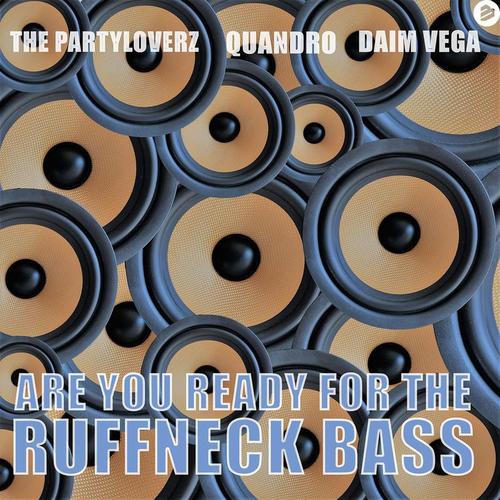 Are You Ready for the Ruffneck Bass