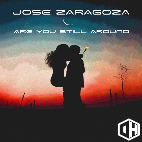 Jose Zaragoza-Are You Still Around