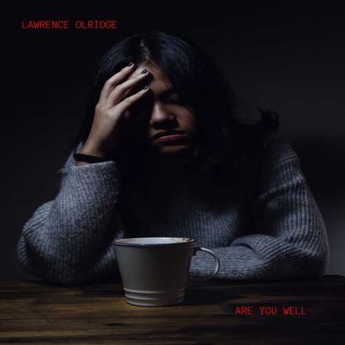 Lawrence Olridge-ARE YOU WELL
