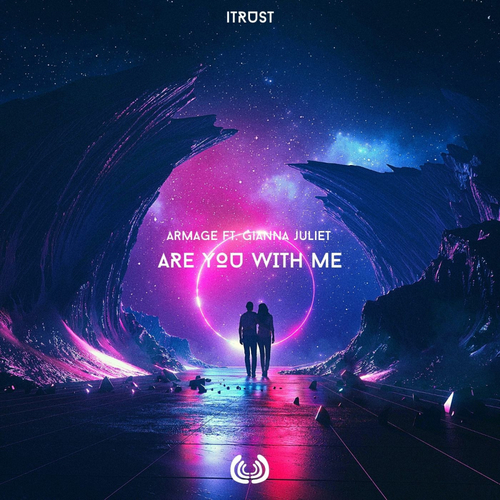 Armage, Gianna Juliet-Are You With Me (feat. Gianna Juliet)