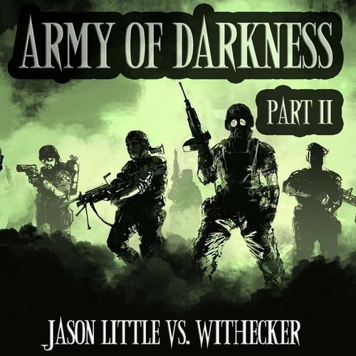 Jason Little Vs. Withecker-Army of Darkness Partii