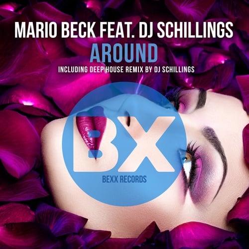 Mario Beck, Dj Schillings-Around