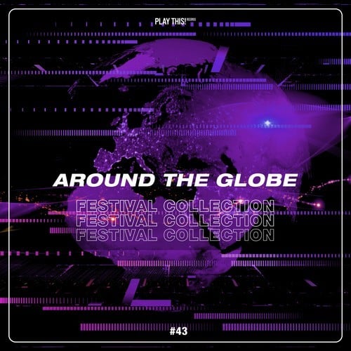 Various Artists-Around the Globe: Festival Collection #43
